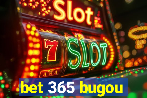 bet 365 bugou